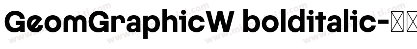 GeomGraphicW bolditalic字体转换